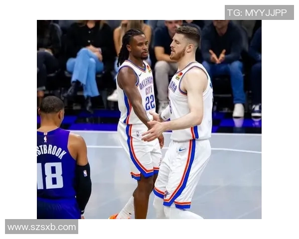 霍姆格伦与格兰姆斯联手发威雷霆在SGA缺阵情况下大胜76人